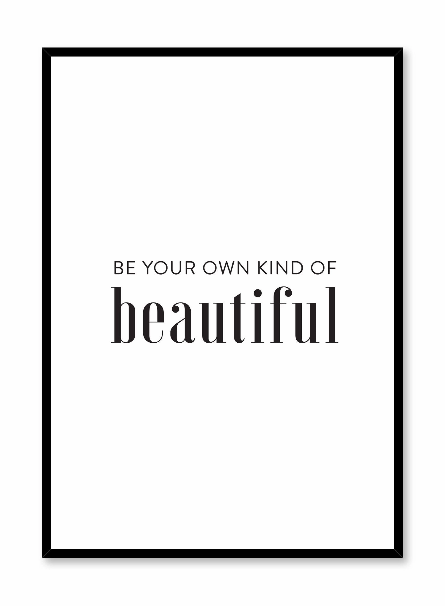 Be Your Own, Posterpop culture themed posters