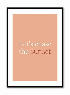 Chasing Sunsets, Posterpop culture themed posters