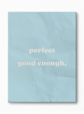 Good Enough, Canvasindoor decorative canvas print