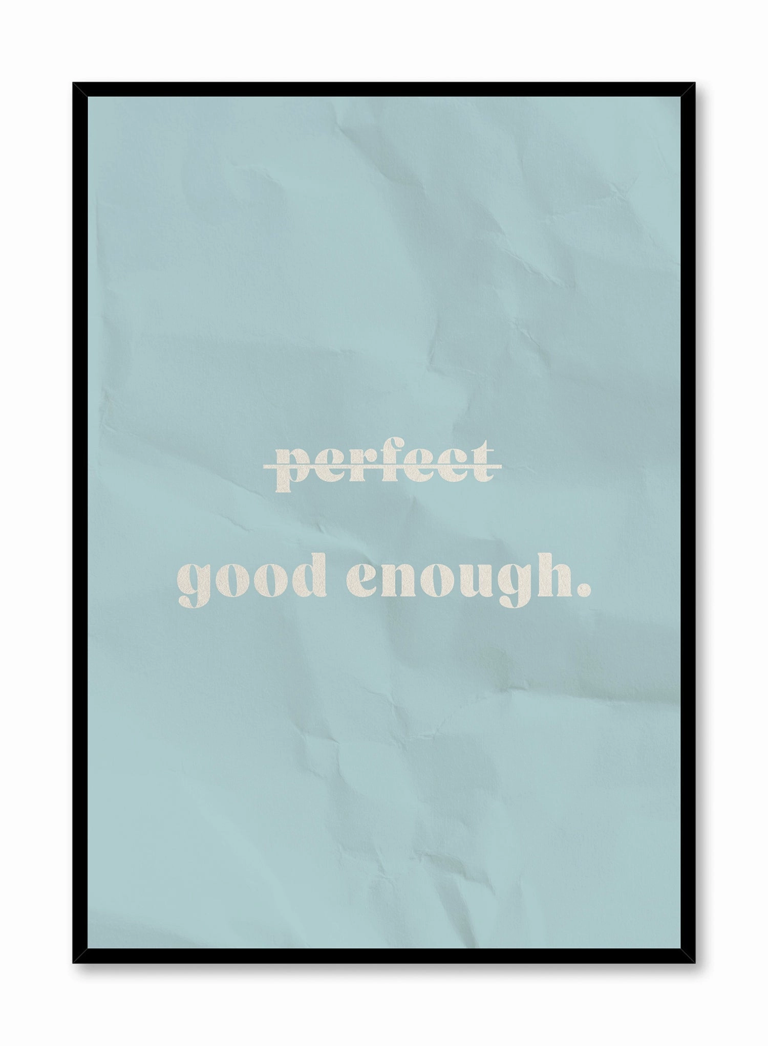 Good Enough, Posterpop culture themed posters