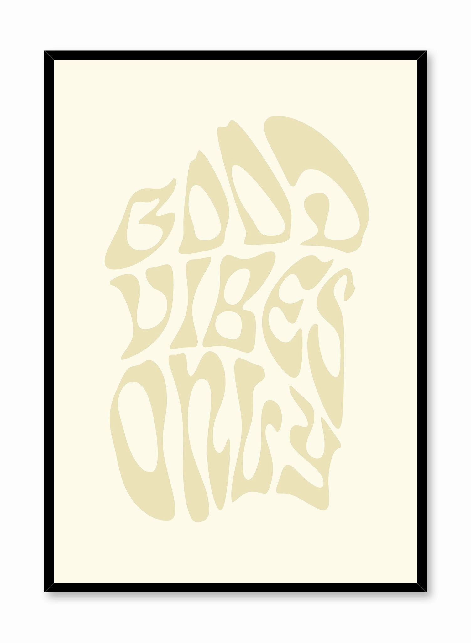 Good Vibes Only, Posterpop culture themed posters