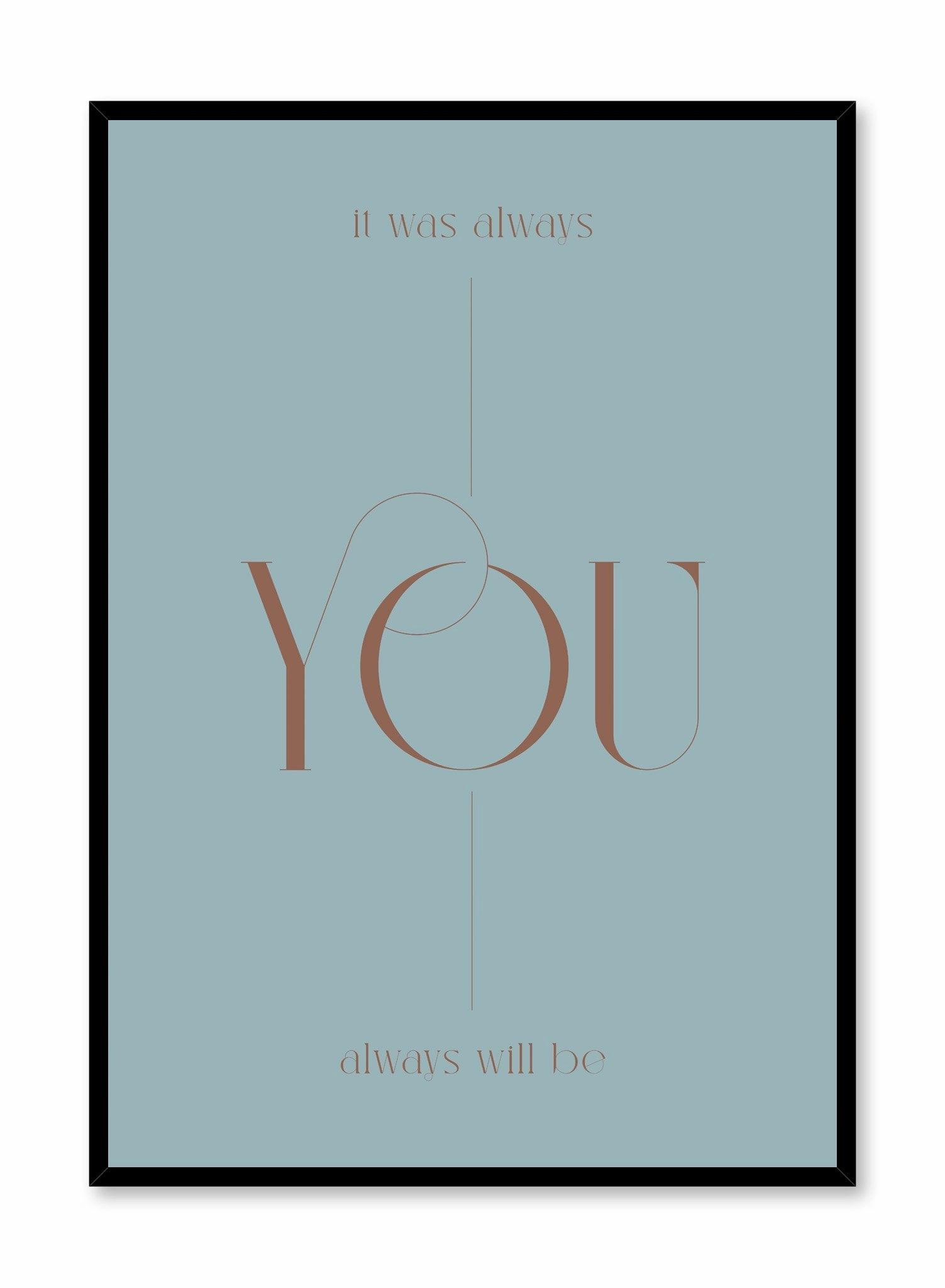 It Was Always You, Posterpop culture themed posters