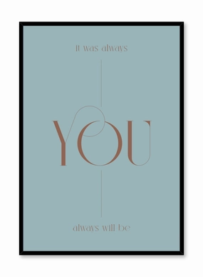 It Was Always You, Posterpop culture themed posters