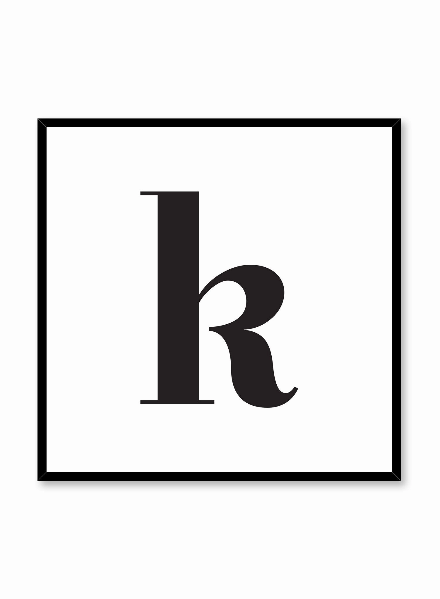 Lowercase Letter K, Poster