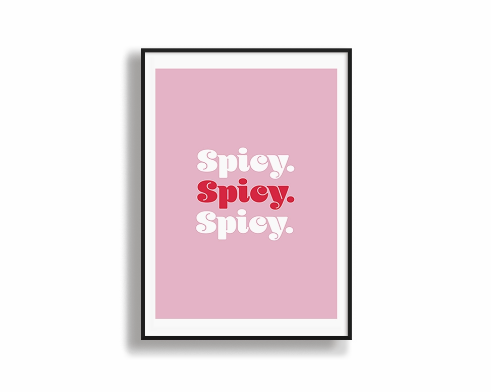 Spicy Spicy Spicy