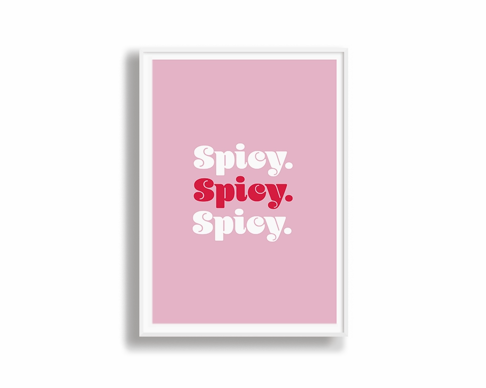 Spicy Spicy Spicy